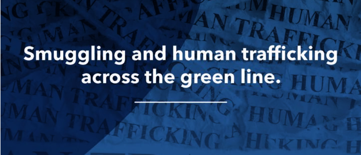 Smuggling and Human Trafficking across the Green Line